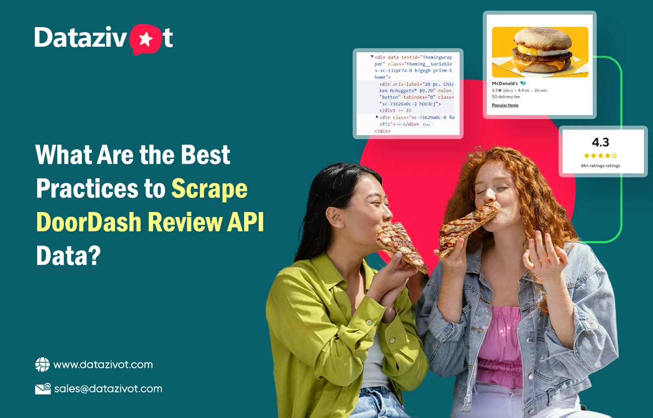 What-Are-the-Best-Practices-to-Scrape-DoorDash-Review-API-Data